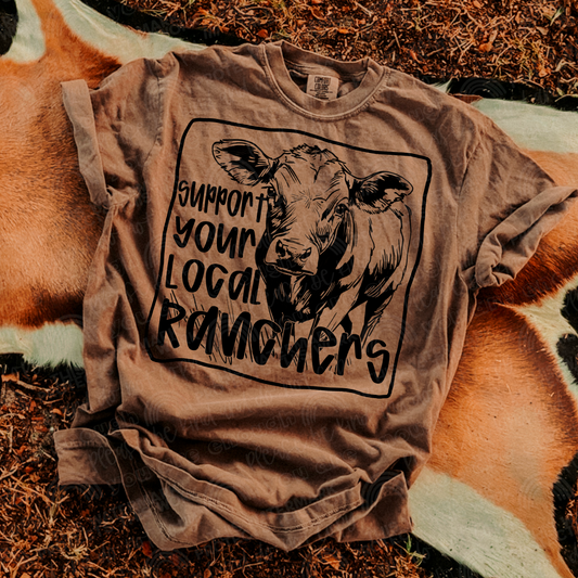 Support Your Local Ranchers Black Font