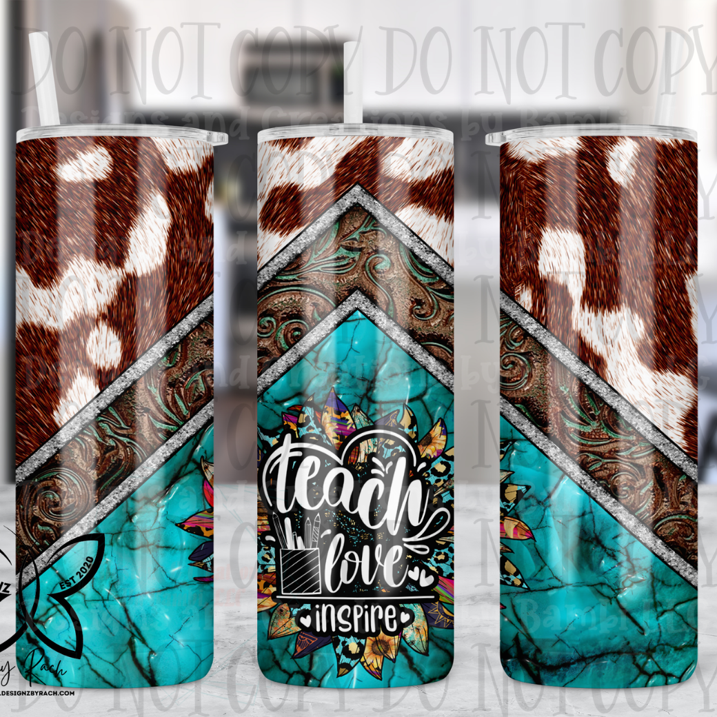 20oz Sublimation Teach Love Inspire with Cowhide 20 oz Skinny Sublimation Tumbler