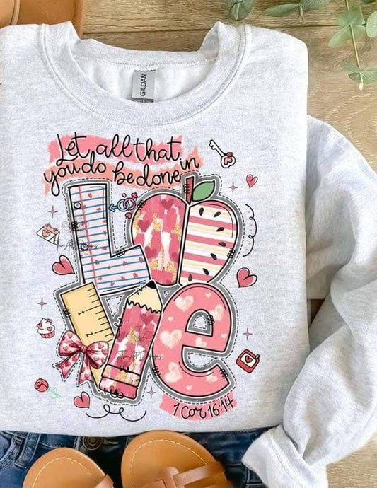 Teacher Let All You Do Be Done In Love
