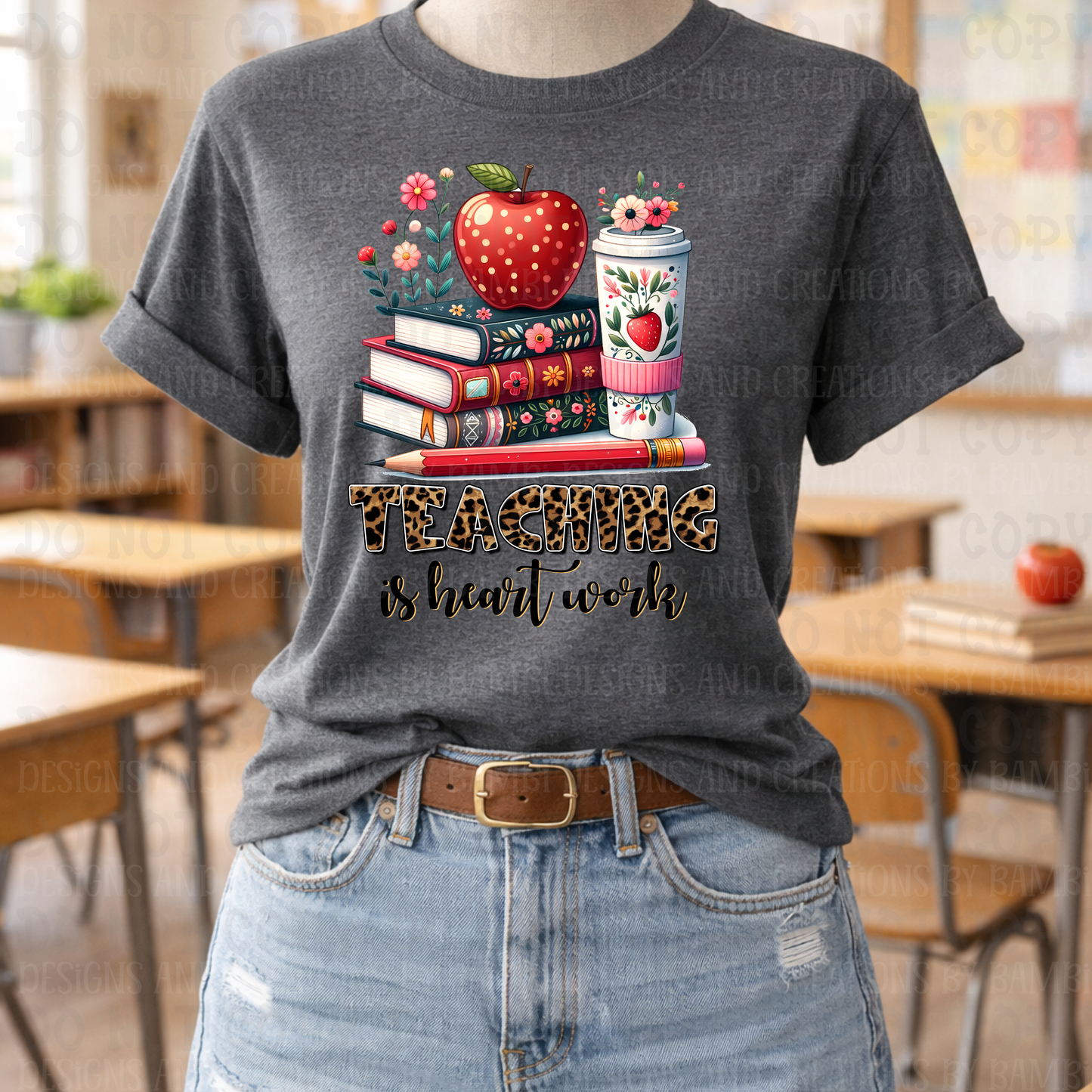 Teaching is Heart Work