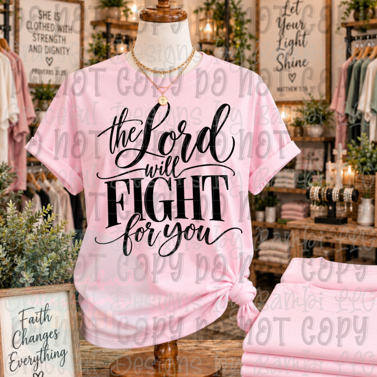 The Lord Will Fight For You Black Font