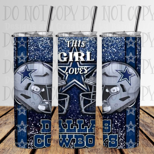 20oz Sublimation This Girl Loves Dallas Cowboys 20 oz Skinny Sublimation Tumbler