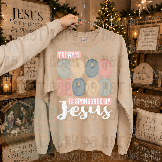 Today's Good Mood Sponsored by Jesus