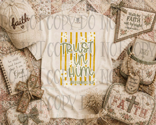 Trust in Him