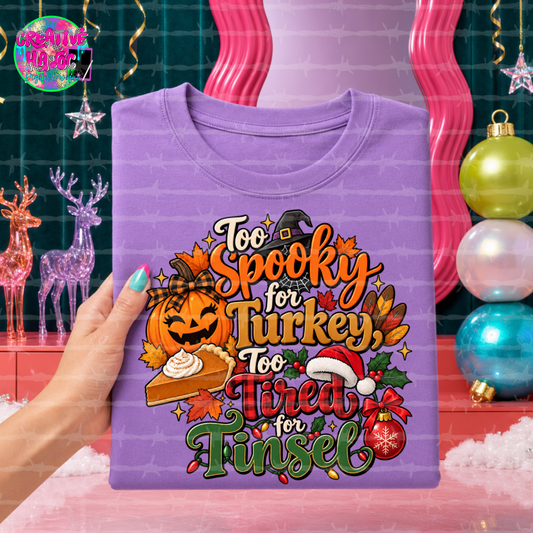 Faux Embroidery Too Spooky for Turkey Too Tired for Tinsel