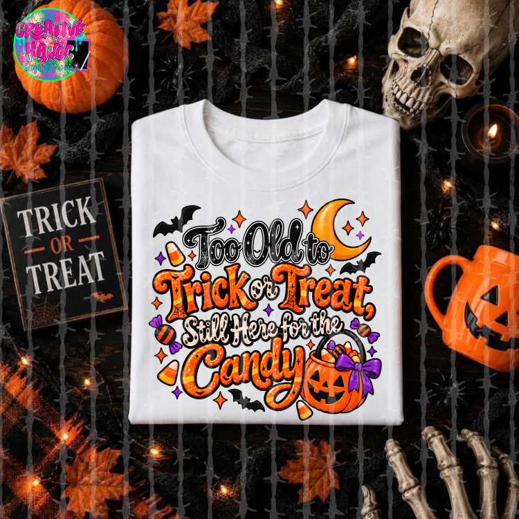 Faux Embroidered/Sequin Too Old To Trick or Treat