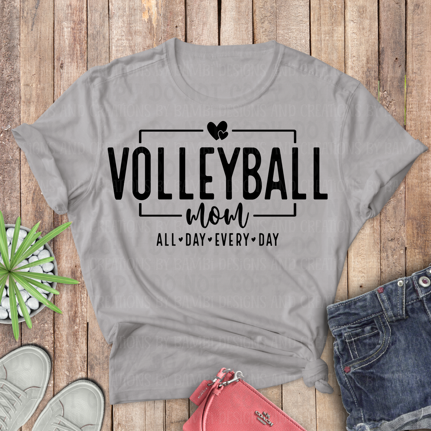 Volleyball Mom All Day