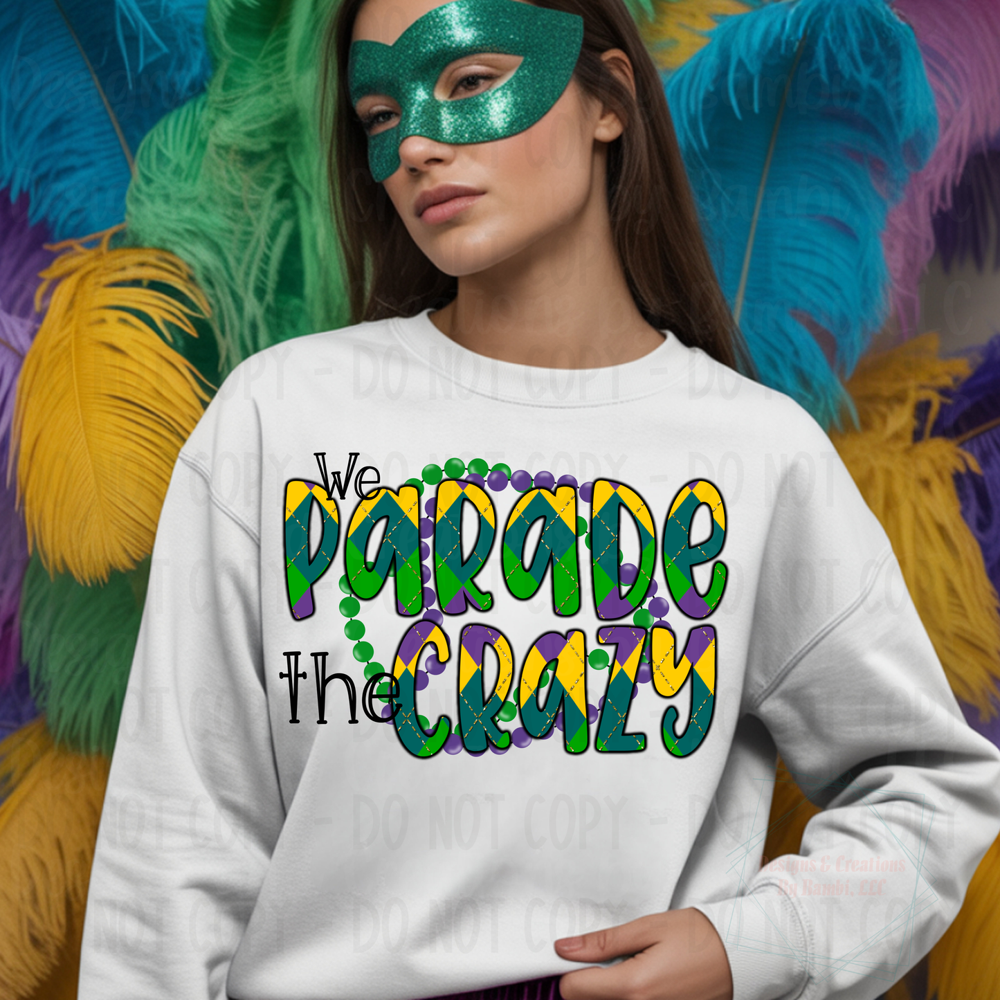 We Parade The Crazy