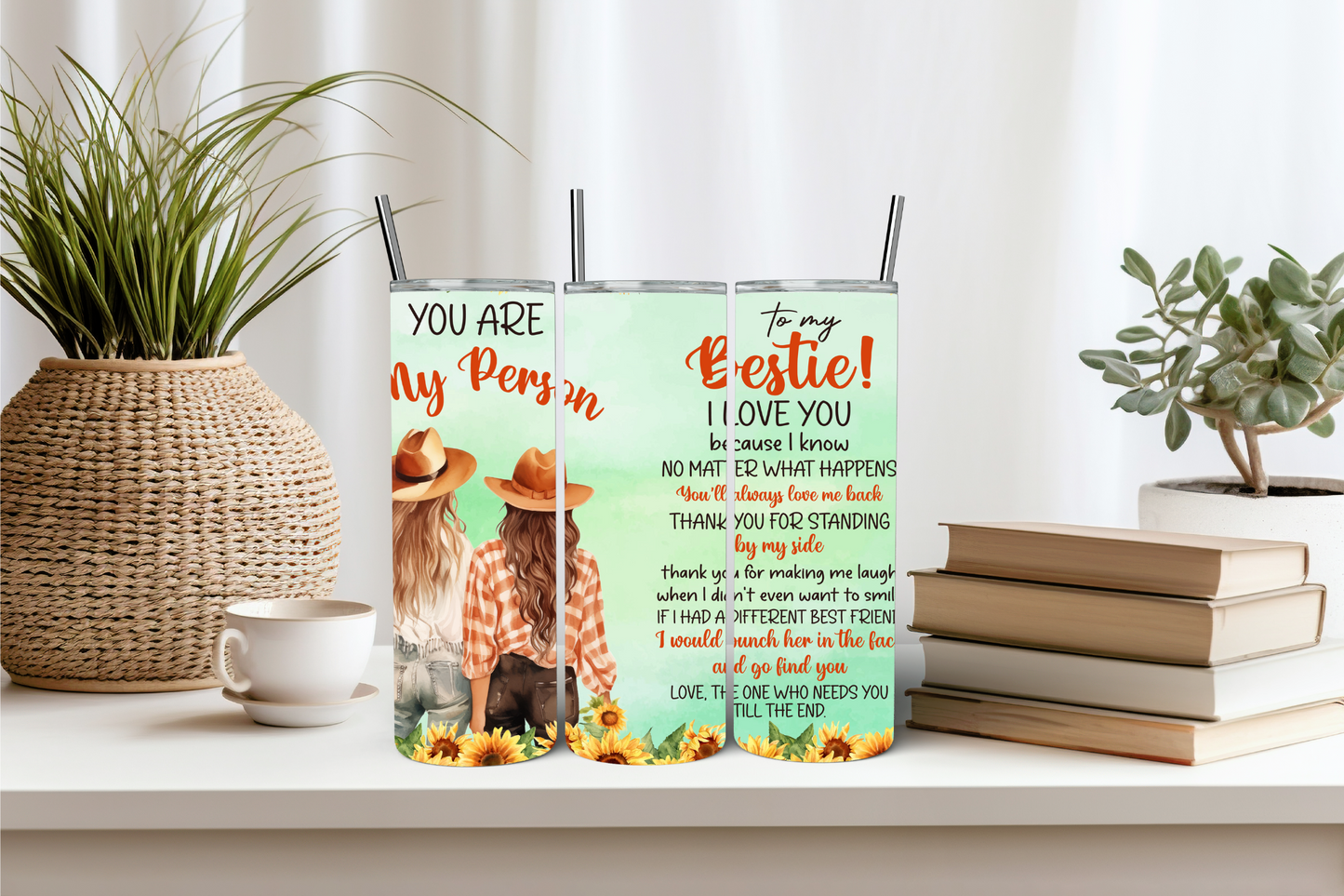 You are My Person- Bestie 20 oz Skinny Sublimation Tumbler